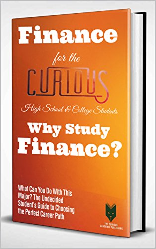 Finance for the Curious: Why Study Finance?