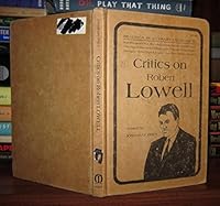 Critics on Robert Lowell (Readings in Literary Criticism Ser.; No. 17)) 0870242105 Book Cover