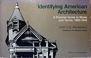 Paperback Identifying American architecture: A pictorial guide to styles and terms, 1600-1945 Book