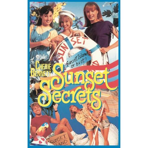Sunset Secrets by Cherie Bennett episode artwork