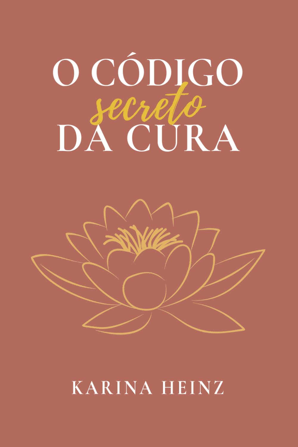 O Código Secreto da Cura