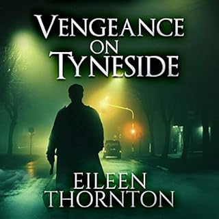 Vengeance on Tyneside Audiolibro Por Eileen Thornton arte de portada
