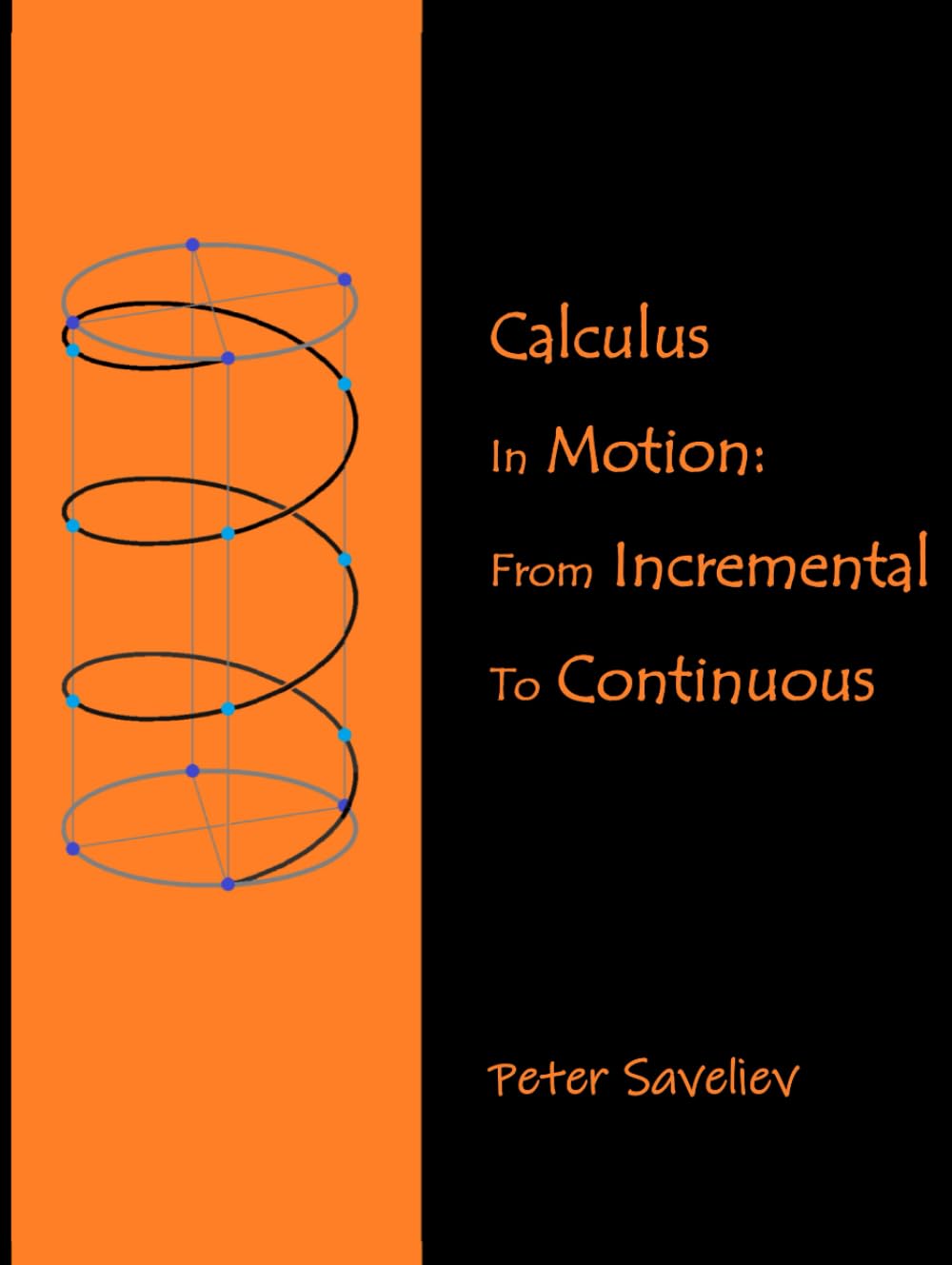 Calculus in Motion: From Incremental to Continuous
