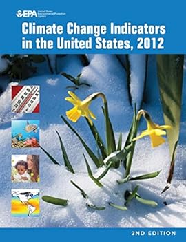 Paperback Climate Change Indicators in the United States, 2012 (Second Edition) Book