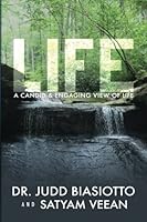 Life: A Candid & Engaging View Of Life 0933079907 Book Cover