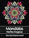 Libro Da Colorare Adulti: Mandalas Notte Magica + BONUS 60 Pagine Di Mandala Da Colorare Gratuite (PDF da stampare)