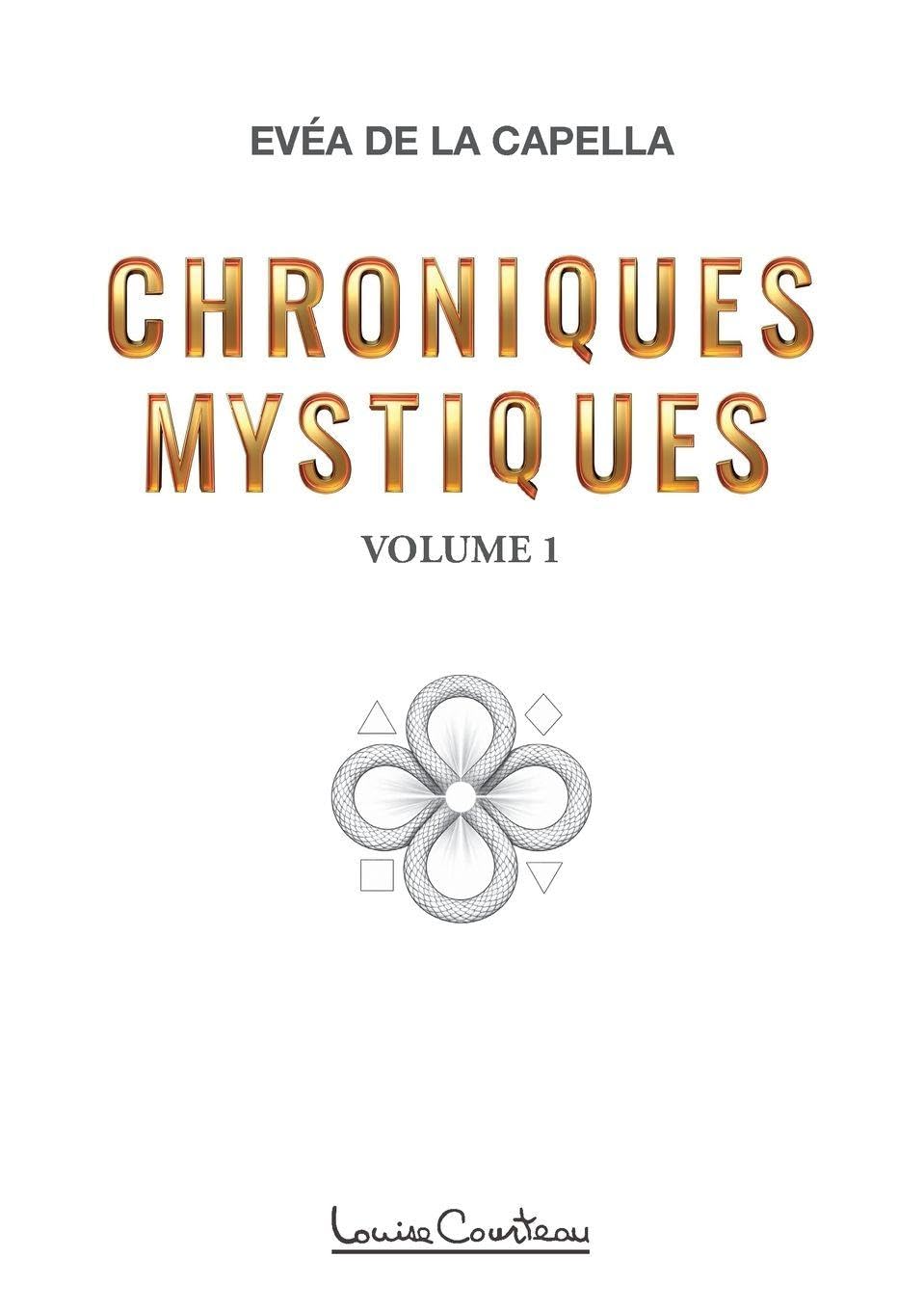 Chroniques mystiques - Volume 1