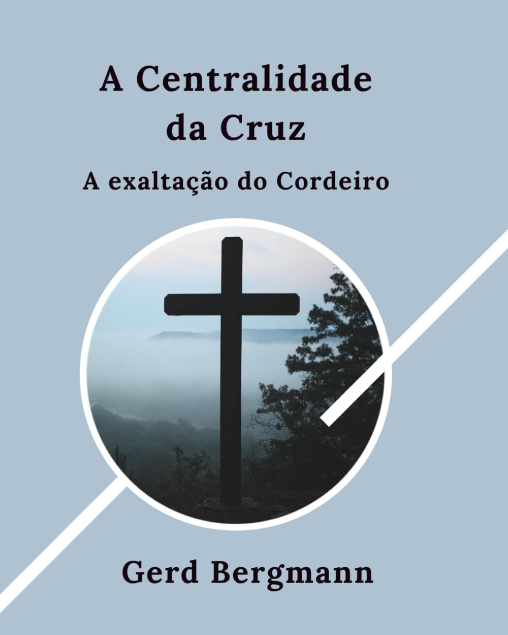 A Centralidade da Cruz: A exaltação do Cordeiro (Os módulos de transformação)
