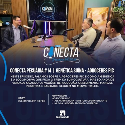Conecta Pecuária #14 | Genética Suína - Topigs Norsvin do Brasil