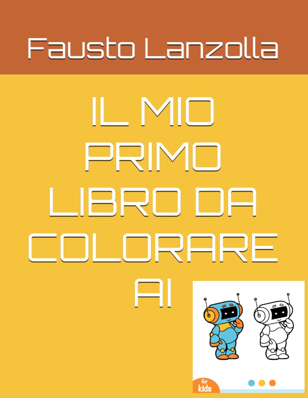 IL MIO PRIMO LIBRO DA COLORARE AI