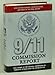 9/11 Commission Report : Final Report of the National Commission on Terrorist Attacks Upon the United States - With Interim Reports, Press Releases, and Index of the Final Report