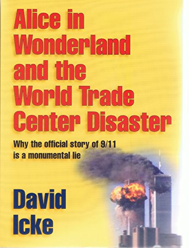 new world trade center - Alice in Wonderland and the World Trade Center Disaster: Why the official story of 9/11 is a monumental lie