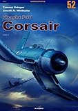 Vought F4U Corsair: Volume 1 (Monographs)