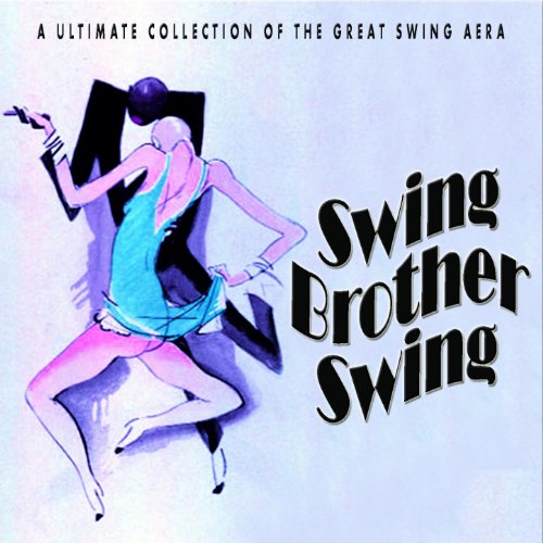  Swing Brother Swing