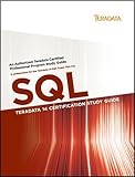 Teradata 14 Certification Study Guide - SQL