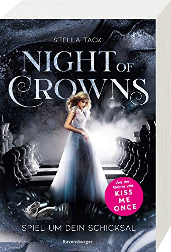 Night of Crowns, Band 1: Spiel um dein Schicksal Night of Crowns, Band 1: Spiel um dein Schicksal
