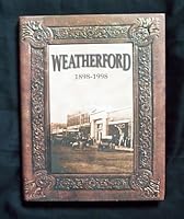 Weatherford (Oklahoma), 1898-1998 0865460930 Book Cover