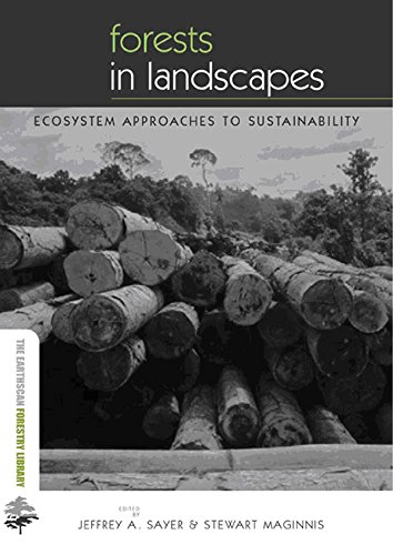 Forests in Landscapes: Ecosystem Approaches to Sustainability (The Earthscan Forest Library)      1st Edition, Kindle Edition
