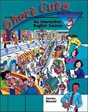 Short Cuts: An Interactive English Course (Book 3)
