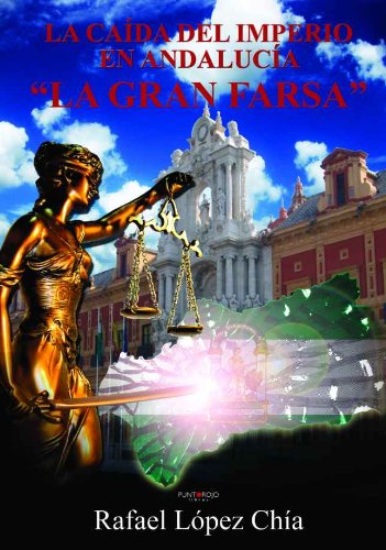 La Caída del Imperio en Andalucía
