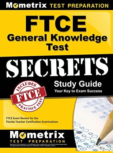 Mometrix Media LLC Ftce General Knowledge Test Secrets Study Guide: Ftce Exam Review for the Florida Teacher Certification Examinations