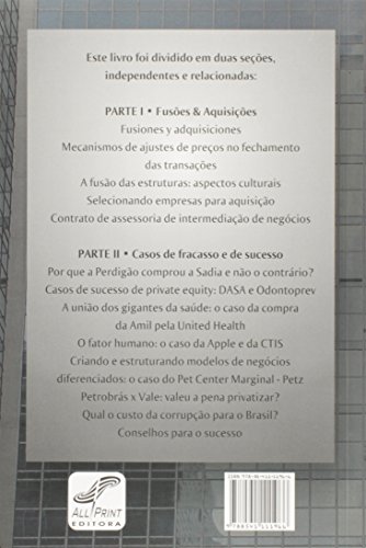 Fusões & Aquisições. Casos de Fracasso e Sucesso na Destruição e Geração de Valor