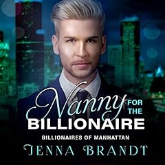 Nanny for the Billionaire Audiobook By Jenna Brandt cover art
