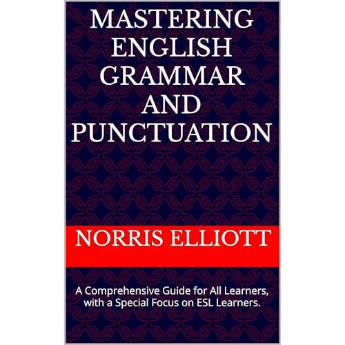 Mastering English Grammar and Punctuation by Norris Elliott episode artwork
