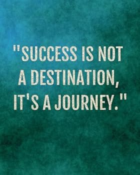 Success is not a destination, it's a journey: 8' x 10'' Blank Daily Planner Lined Notebook/Gratitude Journal 134 pages Daily Planner + Ruled Pages ... Positive Quote Daily Planner Series)