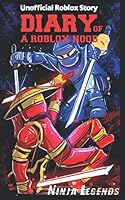 Diary of a Roblox Noob: Ninja Legends (Roblox Book) B08M2HBDJW Book Cover