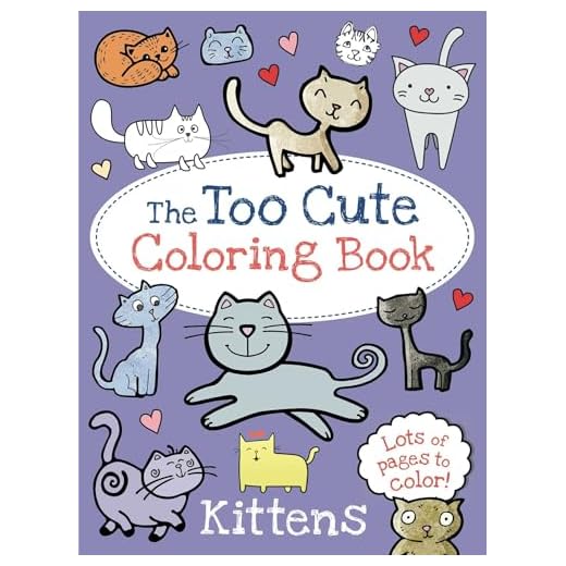 The Too Cute Coloring Book: Kittens