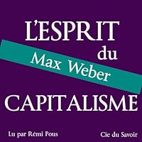 L'esprit du capitalisme livre audio