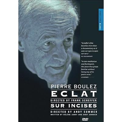 Pierre Boulez: Eclat/Sur Incises