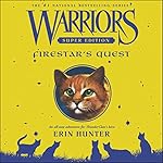 Cover of Warriors Super Edition: Firestar's Quest