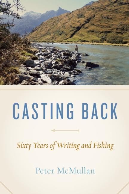 Buy Casting Back: Sixty Years of Writing and Fishing — BookShops.in