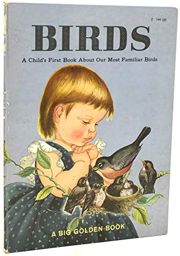 Birds: A Child's First Book About Our Most Fami... B00072OY1C Book Cover