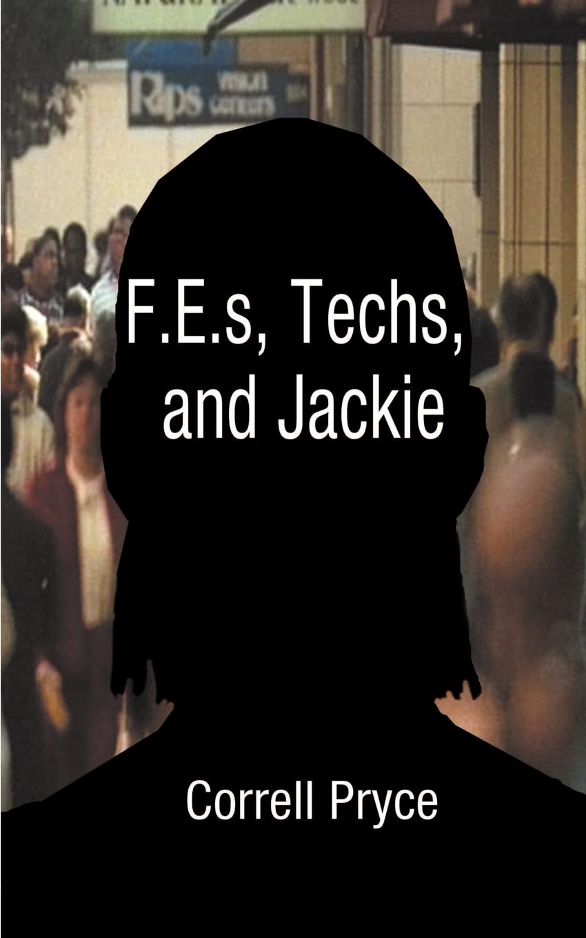 F.E.S, Techs, & Jackie