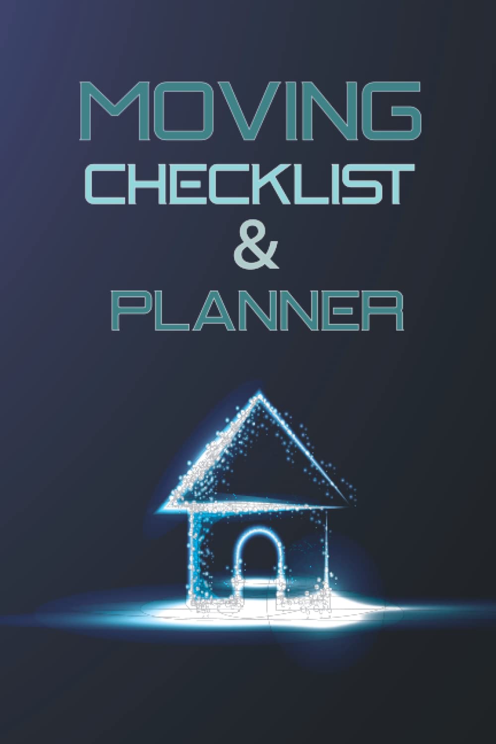 Moving Checklist and Planner : Planner For Moving To A New Home Or House Journal Book |: House Moving Checklist | Planner For Moving To A New Home Or ... Checklist Budget Estimates Moving Notes.