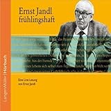 jandl arzt  Ernst Jandl frühlingshaft