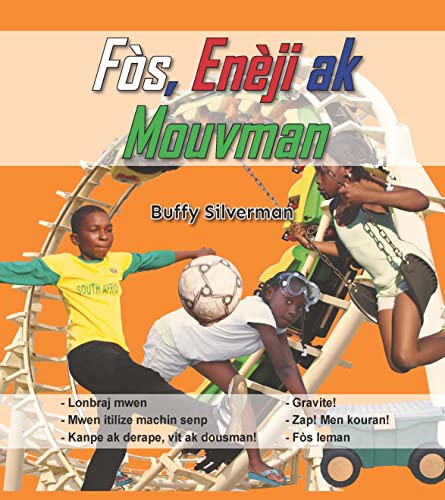 Fòs, Enèji Ak Mouvman (Creole Edition)