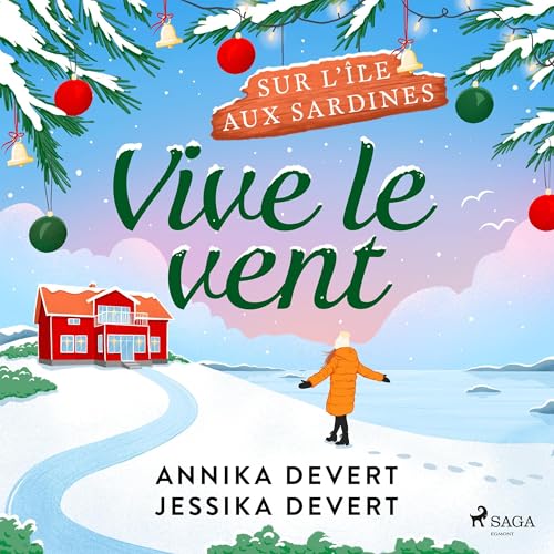 Vive le vent Audiolivro Por Jessika Devert, Annika Devert, Marie Le Men - traductrice capa