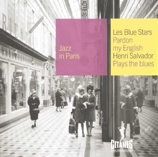 Pardon My English / Plays the Blues [Audio CD] The Blue Stars of France; Fats Sadi; Roger Guerin; Henri Salvador; Henri Tallourd; Blossom Dearie; Jean Liesse; Jean Baptiste "Mac Kac" Reilles; Mimi Perrin; Christian Chevalier; Christiane Legrand; Teddy Powell; Chick Webb; Hoagy Carmichael; Mitchell Parish; Count Basie; Jerry Leiber; Bob Merrill; Sid Wayne; Gene DePaul; Mike Stoller; Harold Rome; Edgar Sampson; Larry Stock; Don Raye; Dorothy Fields; Denzil Best; Abner Silver; Richard Adler; Andy Razaf; Benny Goodman; Benny Goodman & His Orchestra; Bernard Miller; Saul Chaplin; Sammy Cahn; Roy Alfred; Joe Greene; Jimmy McHugh and Jerry Ross