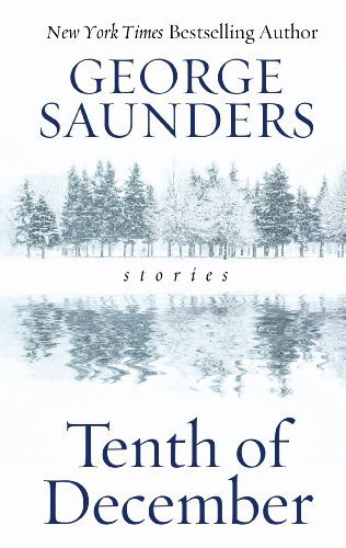 Tenth of December: Stories (Thorndike Press Lar... B00ZATQ136 Book Cover