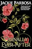 Carnally Ever After (The Ever Afters Book 1)