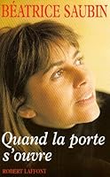 Quand la porte s'ouvre 2724291085 Book Cover