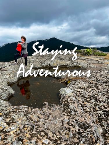 『Trekking the Sierra Norte in Oaxaca, Mexico - Staying Adventurous Ep 72』のカバーアート