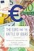 The Euro and the Battle of Ideas