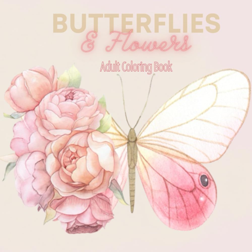 Butterfly and Flowers Adult Coloring Book