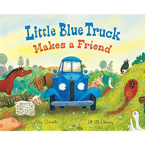 Little Blue Truck Makes a Friend: A Friendship Book for Kids Cover