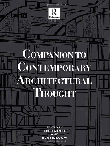 Companion to Contemporary Architectural Thought (Routledge Companion Encyclopedias)